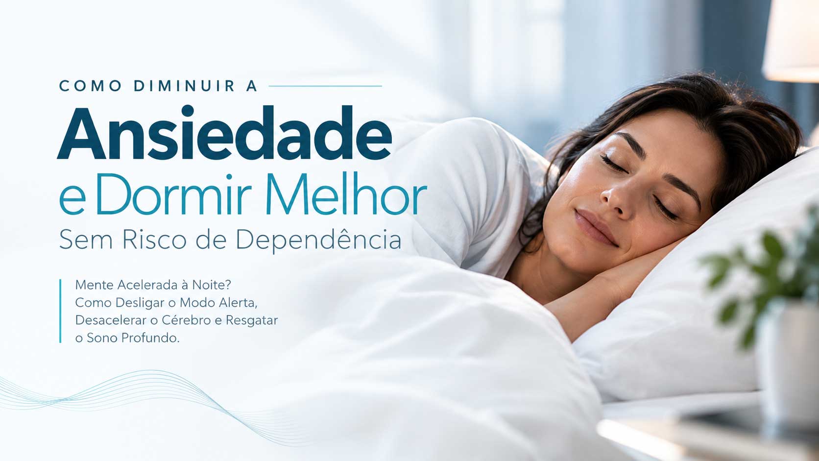 como-diminuir-a-ansiedade-e-dormir-melhor.